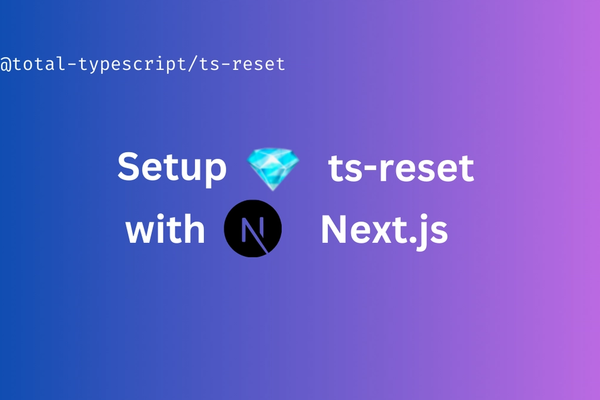 @total-typescript/ts-reset with next.js app router v13+